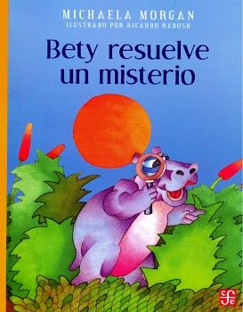 BETY RESUELVE UN MISTERIO (COL. A LA ORILLA)