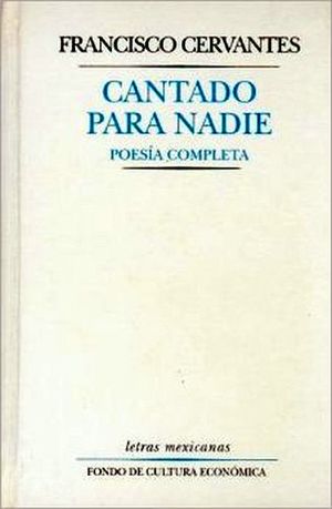 CANTADO PARA NADIE (POESIA COMPLETA)