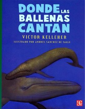 DONDE LAS BALLENAS CANTAN (COL. A LA ORILLA)