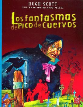 FANTASMAS DE PICO DE CUERVOS