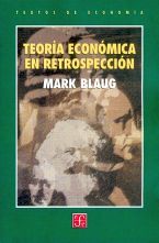 TEORIA ECONOMICA EN RETROSPECCION