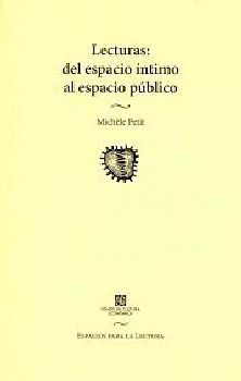 LECTURAS: DEL ESPACIO NTIMO AL ESPACIO PBLICO
