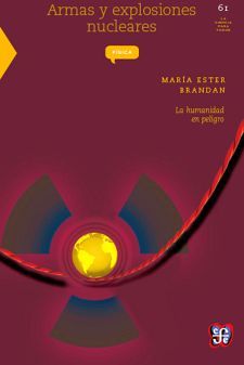 ARMAS Y EXPLOSIONES NUCLEARES (LA CIENCIA PARA TODOS)