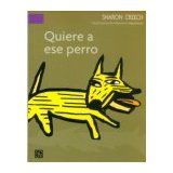 QUIERE A ESE PERRO (COL.A LA ORILLA)