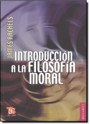 INTRODUCCIN A LA FILOSOFA MORAL         (BREVIARIOS)