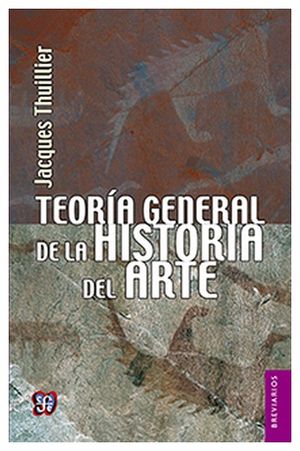 TEORA GENERAL DE LA HISTORIA DEL ARTE (BREVARIOS)