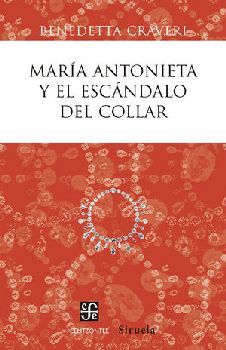 MARA ANTONIETA Y EL ESCNDALO DEL COLLAR