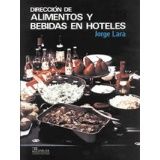 DIRECCION DE ALIMENTOS Y BEBIDAS EN HOTELES