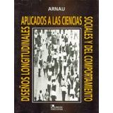 DISE�OS LONGITUDINALES APLICADOS A LAS CIENCIAS SOCIALES
