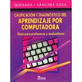 CALIFICACION Y DIAGNOSTICO DEL APRENDIZAJE POR COMPUTADORA