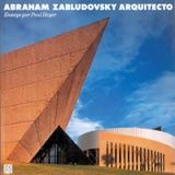 ABRAHAM ZABLUDOVSKY ARQUITECTO 2 VOL.