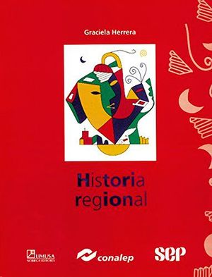 HISTORIA REGIONAL (CONALEP)
