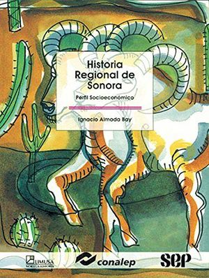 HISTORIA REGIONAL DE SONORA (CONALEP)