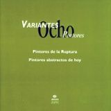 VARIANTES OCHO PINTORES (PINTORES DE LA RUPTURA)