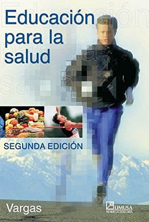 EDUCACION PARA LA SALUD 2ED.