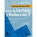 TALLER DE LECTURA Y REDACCION 2 (COBACH) -COMP. FASCICULAR-