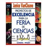 PROYECTOS DE EXCELENCIA PARA LA FERIA DE LAS CIENCIAS
