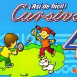 ASI DE FACIL -CURSIVA 4TO. PRIM.-