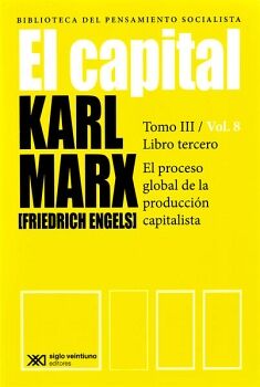 EL CAPITAL (TOMO 3: VOL�MEN 8: LIBRO TERCERO)