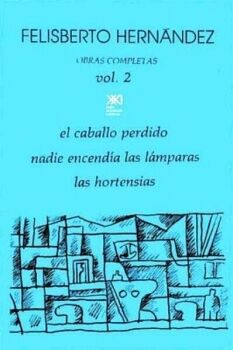 OBRAS COMPLETAS DE FELISBERTO HERN�NDEZ (2)