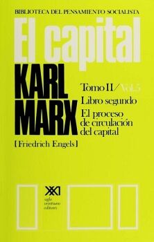 EL CAPITAL (TOMO 2: VOL�MEN 5: LIBRO SEGUNDO)