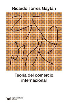 TEORA DEL COMERCIO INTERNACIONAL