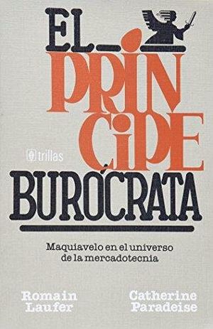 PRINCIPE BUROCRATA, EL