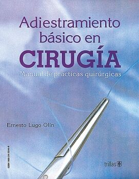 ADIESTRAMIENTO B�SICO EN CIRUG�A