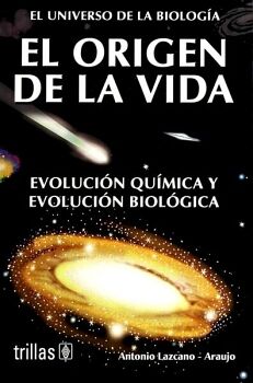 ORIGEN DE LA VIDA, EL 3ED. -EL UNIVERSO DE LA BIOLOGA-