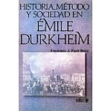 HISTORIA, METODO Y SOCIEDAD EN EMILE DURKHEIM