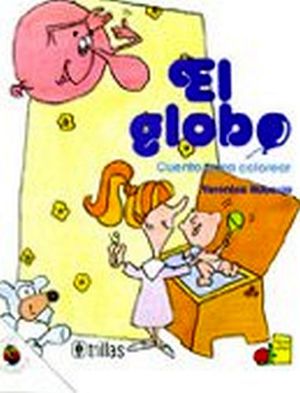 GLOBO, EL (CUENTO PARA COLOREAR)