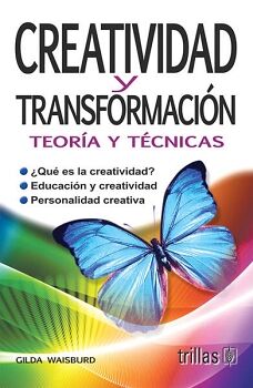 CREATIVIDAD Y TRANSFORMACI�N