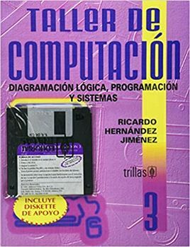 TALLER DE COMPUTACION 3RO. DIAGRAMACION LOGICA, PROGRAMACIO