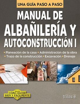 MANUAL DE ALBAILERA Y AUTOCONSTRUCCIN (1)