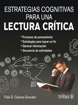 ESTRATEGIAS COGNITIVAS PARA UNA LECTURA CR�TICA