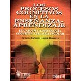 PROCESOS COGNITIVOS EN LA ENSEANZA-APRENDIZAJE, LOS