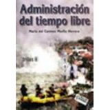 ADMINISTRACION DEL TIEMPO LIBRE