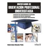 INVENTARIOS DE ORIENTACION PROFESIONAL UNIVERSITARIA  2ED.