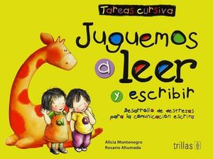 JUGUEMOS A LEER Y ESCRIBIR (CURSIVA) 2ED.