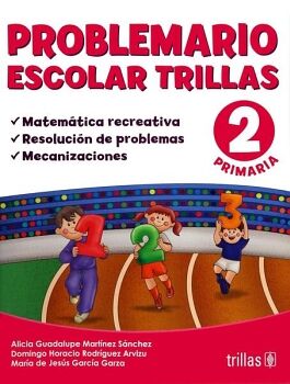 PROBLEMARIO ESCOLAR TRILLAS (2 PRIMARIA)