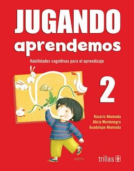 JUGANDO APRENDEMOS 2DO. PREESC. 3ED. -HABILIDADES COGNITIVAS-