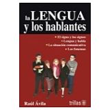 LA LENGUA Y LOS HABLANTES