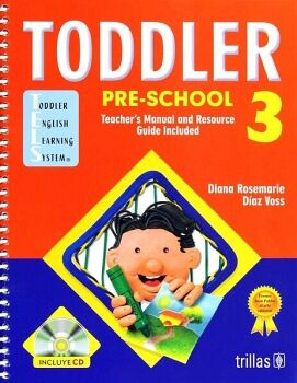 TODDLER 3RO. PREESC. 3ED. (C/CD O MATERIAL COMPL.EN WEB)