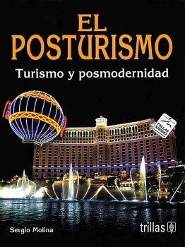 POSTURISMO, EL -TURISMO Y POSMODERNIDAD-