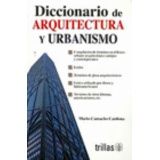 DICCIONARIO DE ARQUITECTURA Y URBANISMO
