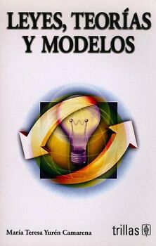 LEYES, TEORAS Y MODELOS