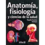 ANATOMIA FISIOLOGIA Y CIENCIAS DE LA SALUD