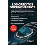 CREDITOS DOCUMENTARIOS, LOS 3ED.