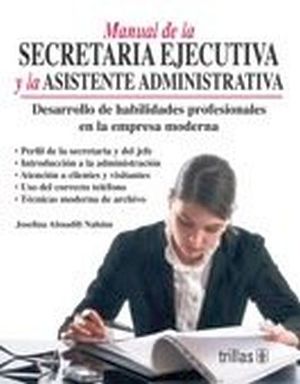 MANUAL DE LA SECRETARIA EJECUTIVA Y LA ASISTENTE ADMINISTRA