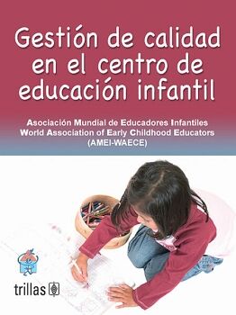 GESTIN DE CALIDAD EN EL CENTRO DE EDUCACIN INFANTIL